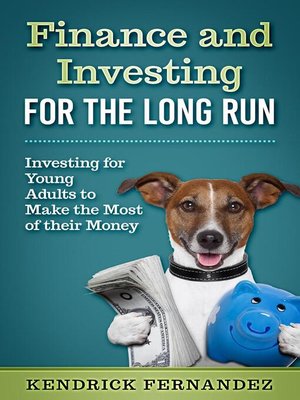 cover image of Finance and Investing for the Long Run
